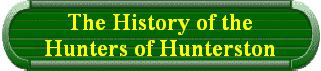The History of the
Hunters of Hunterston