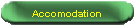 Accomodation