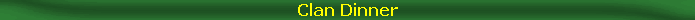 Clan Dinner