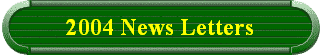2004 News Letters