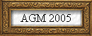 AGM 2005