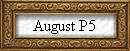 August P5