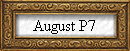 August P7