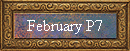 February P7