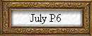 July P6