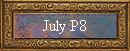 July P8