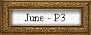 June - P3