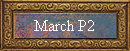 March P2