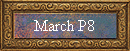 March P8