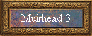 Muirhead 3