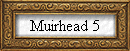 Muirhead 5