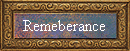 Remeberance