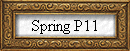 Spring P11