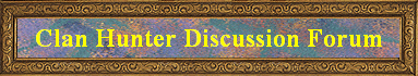 Clan Hunter Association UK  Discussion Forum